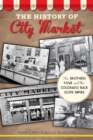 Image for History of City Market