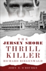 Image for The Jersey Shore Thrill Killer