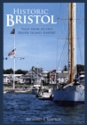 Image for Historic Bristol: tales from an old Rhode Island seaport