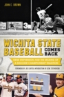 Image for Wichita State Baseball Comes Back