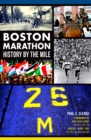 Image for Boston Marathon History by the Mile