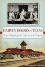 Image for Harvey Houses of Texas
