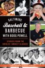 Image for Baltimore Baseball &amp; Barbecue with Boog Powell
