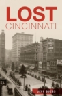 Image for Lost Cincinnati