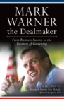 Image for Mark Warner the Dealmaker