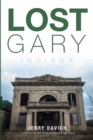 Image for Lost Gary, Indiana