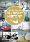 Image for On This Day in Nantucket History