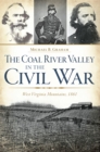 Image for Coal River Valley in the Civil War