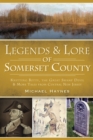 Image for Legends &amp; Lore of Somerset County
