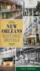 Image for New Orleans Historic Hotels