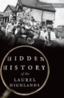 Image for Hidden History of the Laurel Highlands