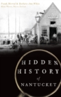 Image for Hidden History of Nantucket