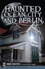 Image for Haunted Ocean City and Berlin