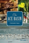 Image for ACE Basin, The: A Lowcountry Legacy