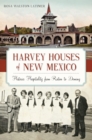 Image for Harvey Houses of New Mexico