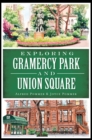 Image for Exploring Gramercy Park and Union Square