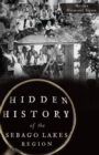 Image for Hidden History of the Sebago Lakes Region