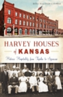 Image for Harvey Houses of Kansas