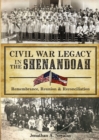 Image for Civil War Legacy in the Shenandoah