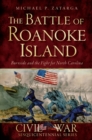 Image for Battle of Roanoke Island, The