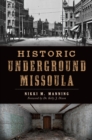 Image for Historic underground Missoula