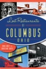 Image for Lost Restaurants of Columbus, Ohio