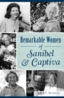 Image for Remarkable Women of Sanibel &amp; Captiva