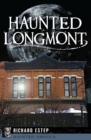 Image for Haunted Longmont