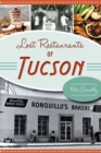 Image for Lost Restaurants of Tucson