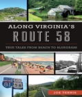 Image for Along Virginia&#39;s Route 58