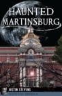 Image for Haunted Martinsburg