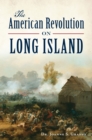 Image for American Revolution on Long Island
