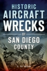 Image for Historic Aircraft Wrecks of San Diego County