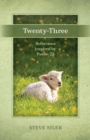 Image for Twenty-Three : Reflections Inspired by Psalm 23