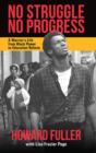 Image for No Struggle, No Progress : A Warrior&#39;s Life from Black Power to Education Reform