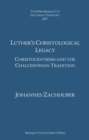 Image for Luther&#39;s Christological Legacy