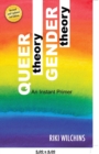 Image for Queer Theory, Gender Theory - An Instant Primer