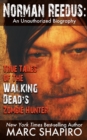 Image for Norman Reedus : True Tales of The Walking Dead&#39;s Zombie Hunter - An Unauthorized Biography