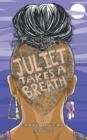 Image for Juliet Takes a Breath