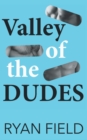 Image for Valley of the Dudes