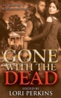 Image for Gone with the Dead