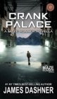 Image for Crank Palace : A Maze Runner Novella