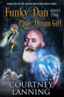 Image for Funky Dan and the Pixie Dream Girl