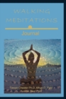 Image for Walking Meditations Journal : Walk Into Divine Balance