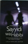 Image for Hoda Barakat&#39;s Sayyidi wa habibi  : the authorized abridged edition for students of Arabic