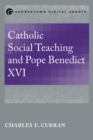 Image for Catholic Social Teaching and Pope Benedict XVI