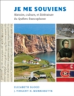 Image for Je me souviens: histoire, culture et litterature du Quebec francophone