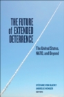 Image for The Future of Extended Deterrence: The United States, NATO, and Beyond