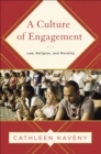 Image for A culture of engagement: law, religion, and morality