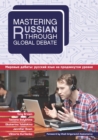 Image for Mastering Russian through global debate